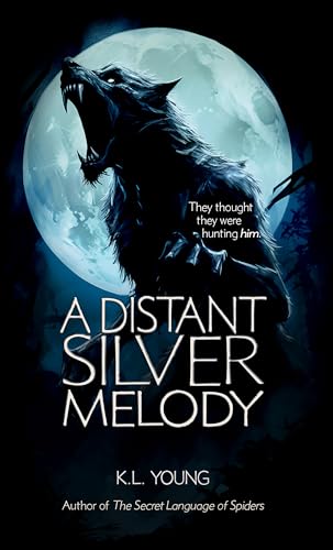 A Distant Silver Melody