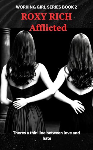 Afflicted: WORKING GIRL SERIES BOOK 2