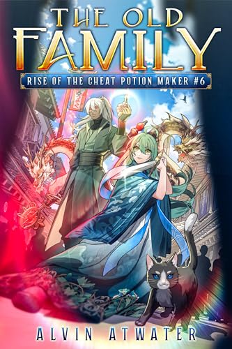 The Old Family: Rise of the Cheat Potion Maker 6