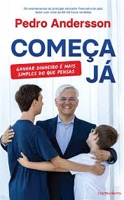 Começa Já: Ganhar dinheiro é mais simples do que pensas