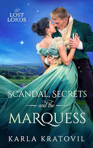 Scandal, Secrets, and the Marquess