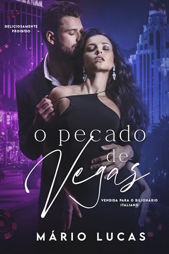 O PECADO DE VEGAS: Vendida Para o Bilionário Italiano