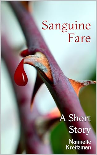 Sanguine Fare: A Short Story