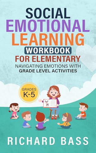 Social Emotional Learning Workbook for Elementary: Navigating Emotions ...