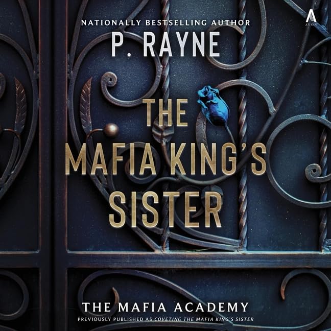 The Mafia King's Sister: A Novel (Mafia Academy)