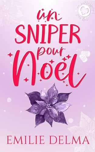 Un Sniper pour Noël: Romance de Noël