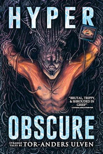 Hyperobscure: A Collection of Short Horror and Supernatural Stories