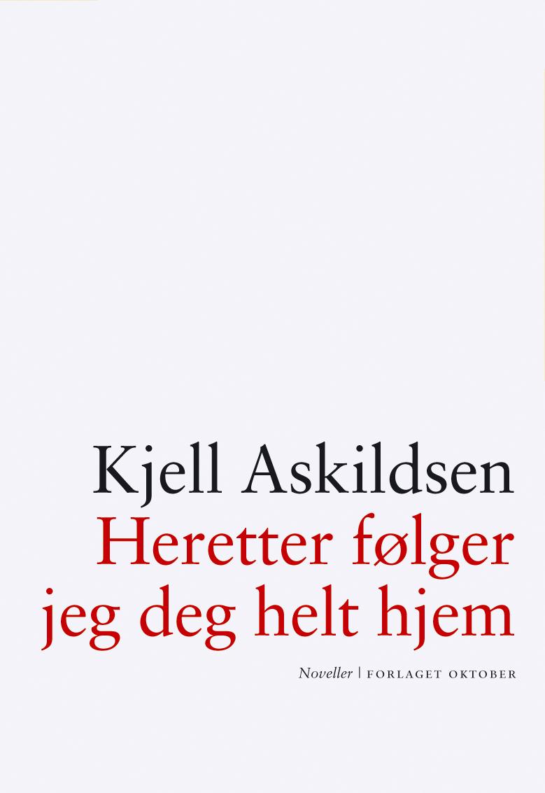 Heretter følger jeg deg helt hjem book cover