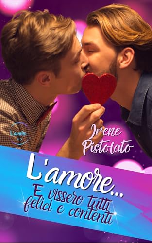 L'amore... e vissero tutti felici e contenti (L'amore... Vol.5)