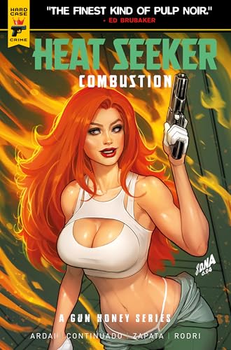 Heat Seeker: Combustion - A Gun Honey Series #1