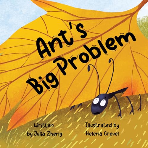Ant's Big Problem: A Fun Fall Book About Falling Leaves