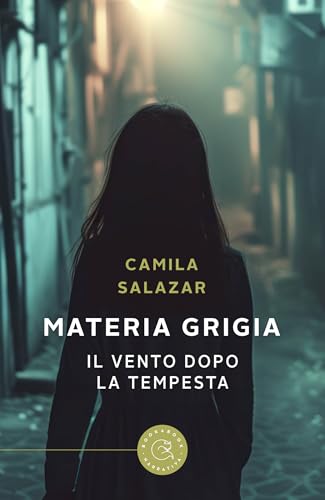 Materia grigia. Il vento dopo la tempesta
