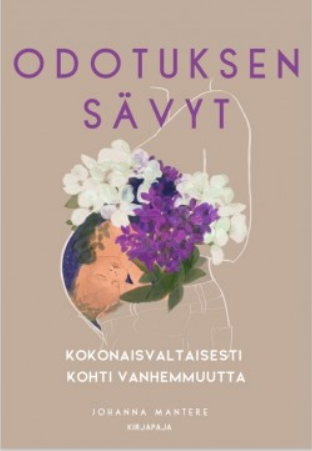Odotuksen sävyt: Kokonaisvaltaisesti kohti vanhemmuutta