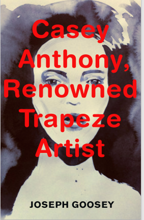 Casey Anthony, Renowned Trapeze Artist