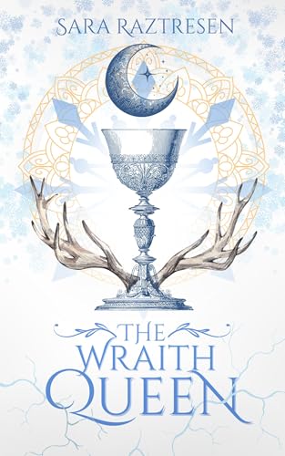 The Wraith Queen (The Glass Witch Book 2)