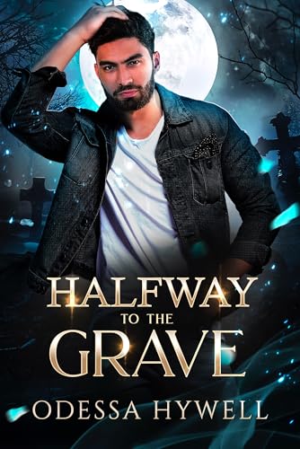 Halfway to the Grave book cover