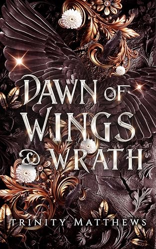 Dawn of Wings & Wrath