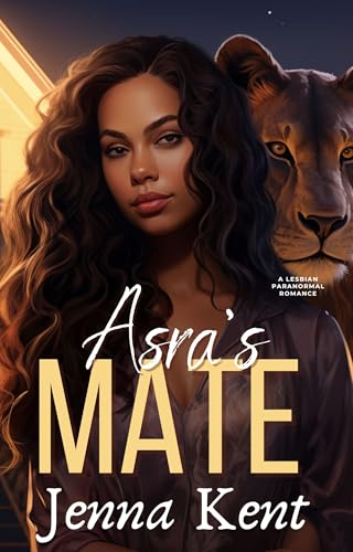 Asra's Mate: A Lesbian Paranormal Romance