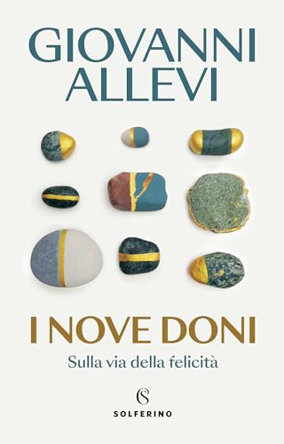 I nove doni: Sulla via della felicità