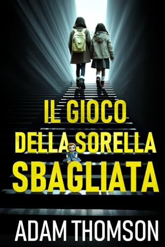 Il Gioco della Sorella Sbagliata