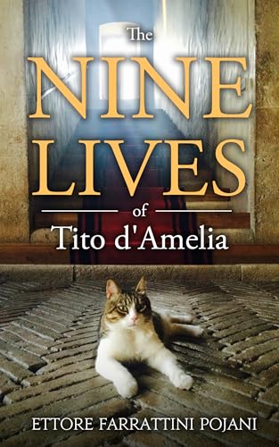 The Nine Lives of Tito d'Amelia