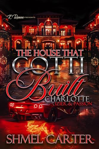The House That Gotti Built Charlotte (North): Izier & Passion