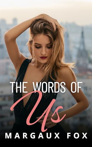 The Words of Us: A Lesbian/Sapphic Romance