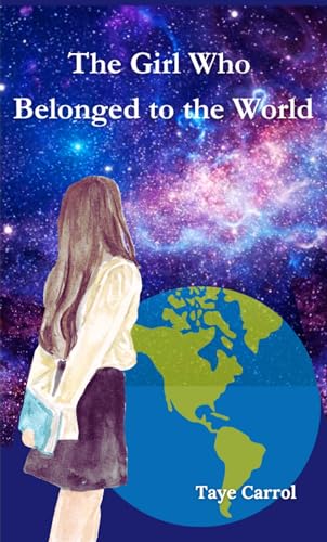 The Girl Who Belonged to the World