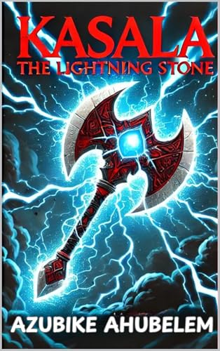 KASALA: THE LIGHTHING STONE