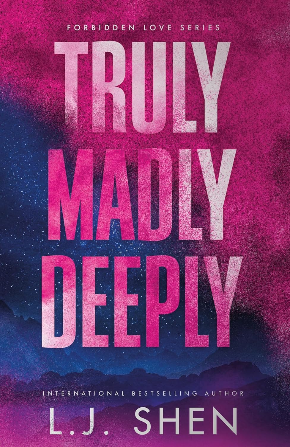 Truly Madly Deeply (Forbidden Love #1)