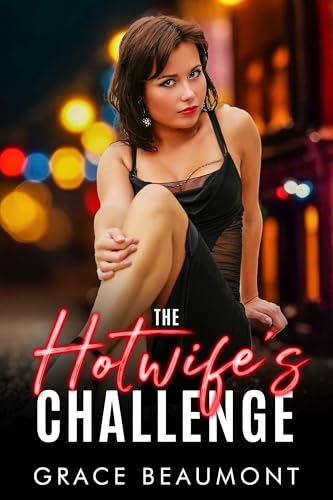 The Hotwife's Challenge