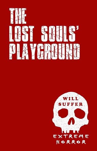The Lost Souls' Playground