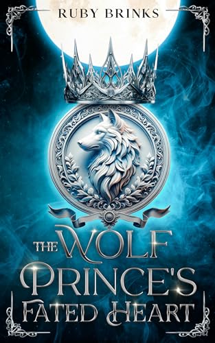 The Wolf Prince's Fated Heart
