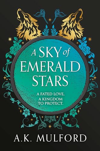 A Sky of Emerald Stars (Golden Court #2)