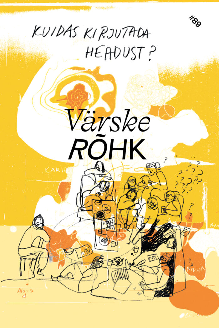 Värske Rõhk nr 89. Kuidas kirjutada headust