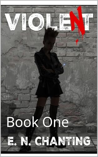 VioleNt: Book One (Violet's Tales a Duet and a Half