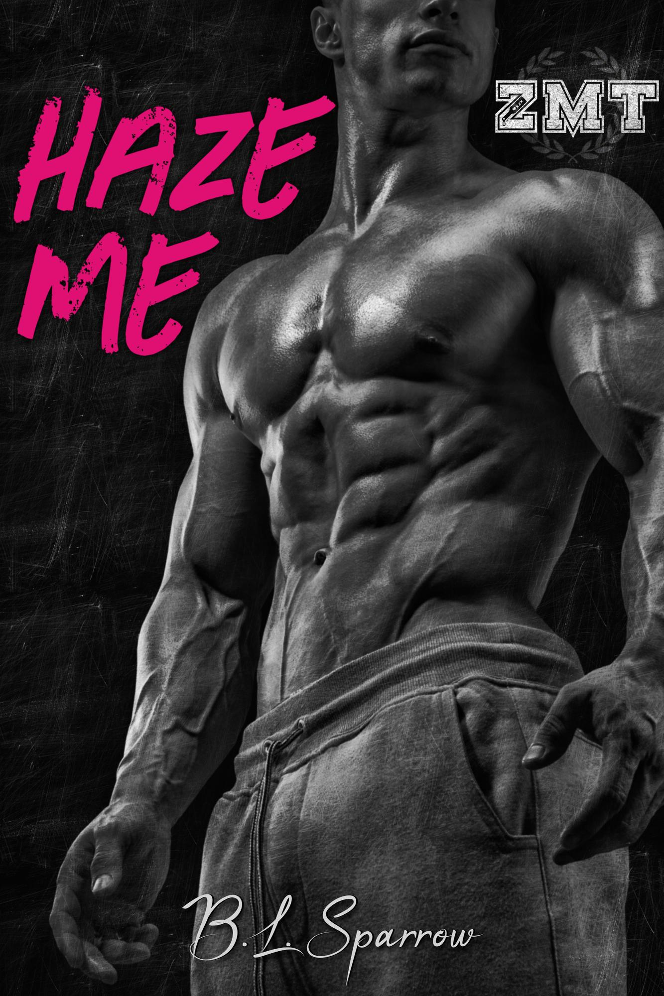 Haze Me