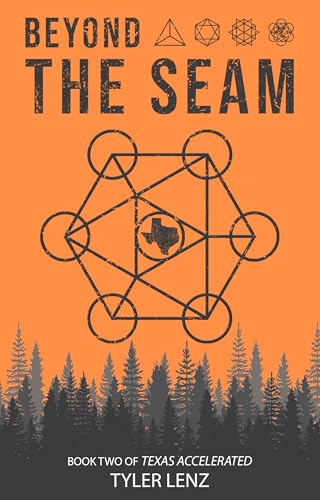 Beyond the Seam: Book Two of Texas Accelerated