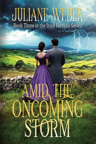 Amid the Oncoming Storm: Gripping historical fiction in 19th century Ireland