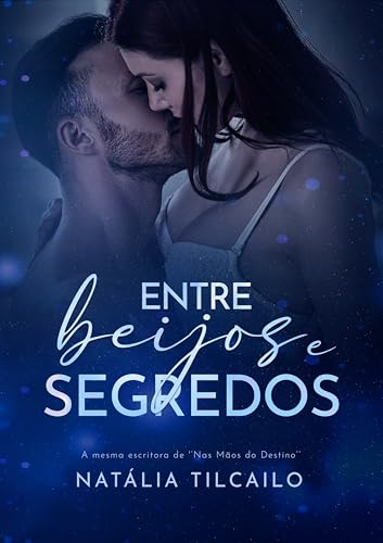 Entre Beijos e Segredos