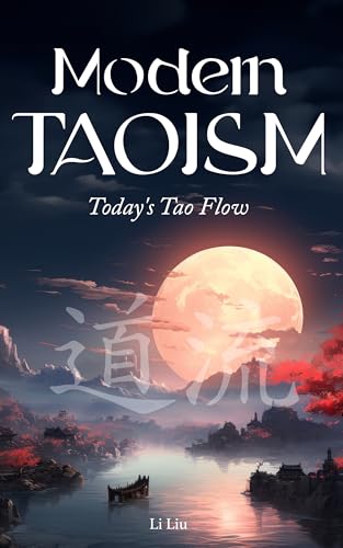 Modern Taoism: Today's Tao Flow