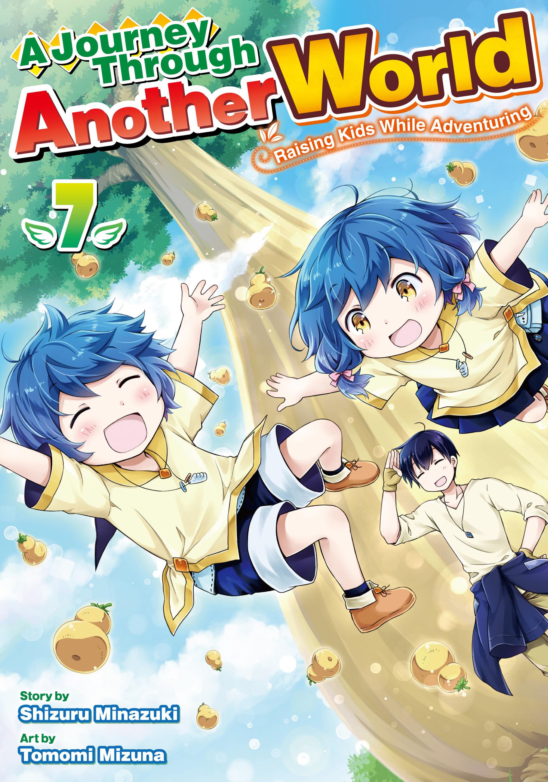 A Journey Through Another World: Raising Kids While Adventuring, Vol. 7