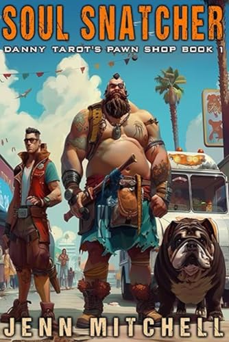 Soul Snatcher: Tarot's Pawn Shop Book 1