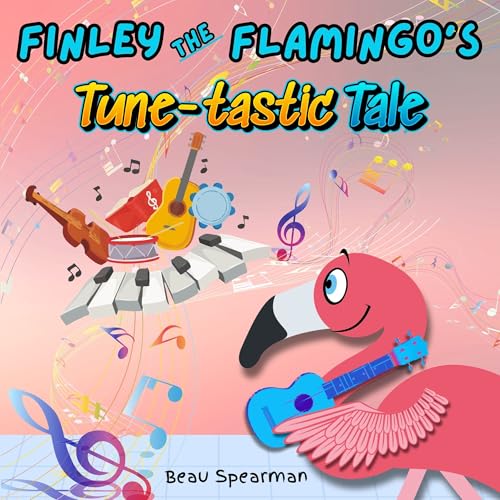 Finley The Flamingo's Tune-tastic Tale