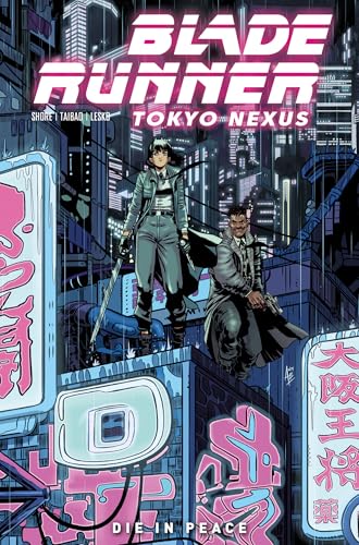 Blade Runner: Tokyo Nexus Volume 1