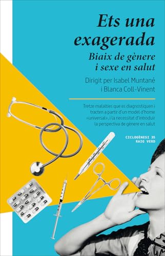 Ets una exagerada: Biaix de gènere i sexe en salut