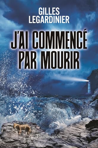 J'ai commencé par mourir