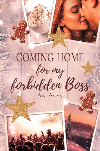 Coming Home for my Forbidden Boss