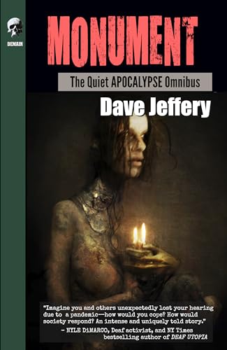 MONUMENT: The 'a Quiet APOCALYPSE' Omnibus
