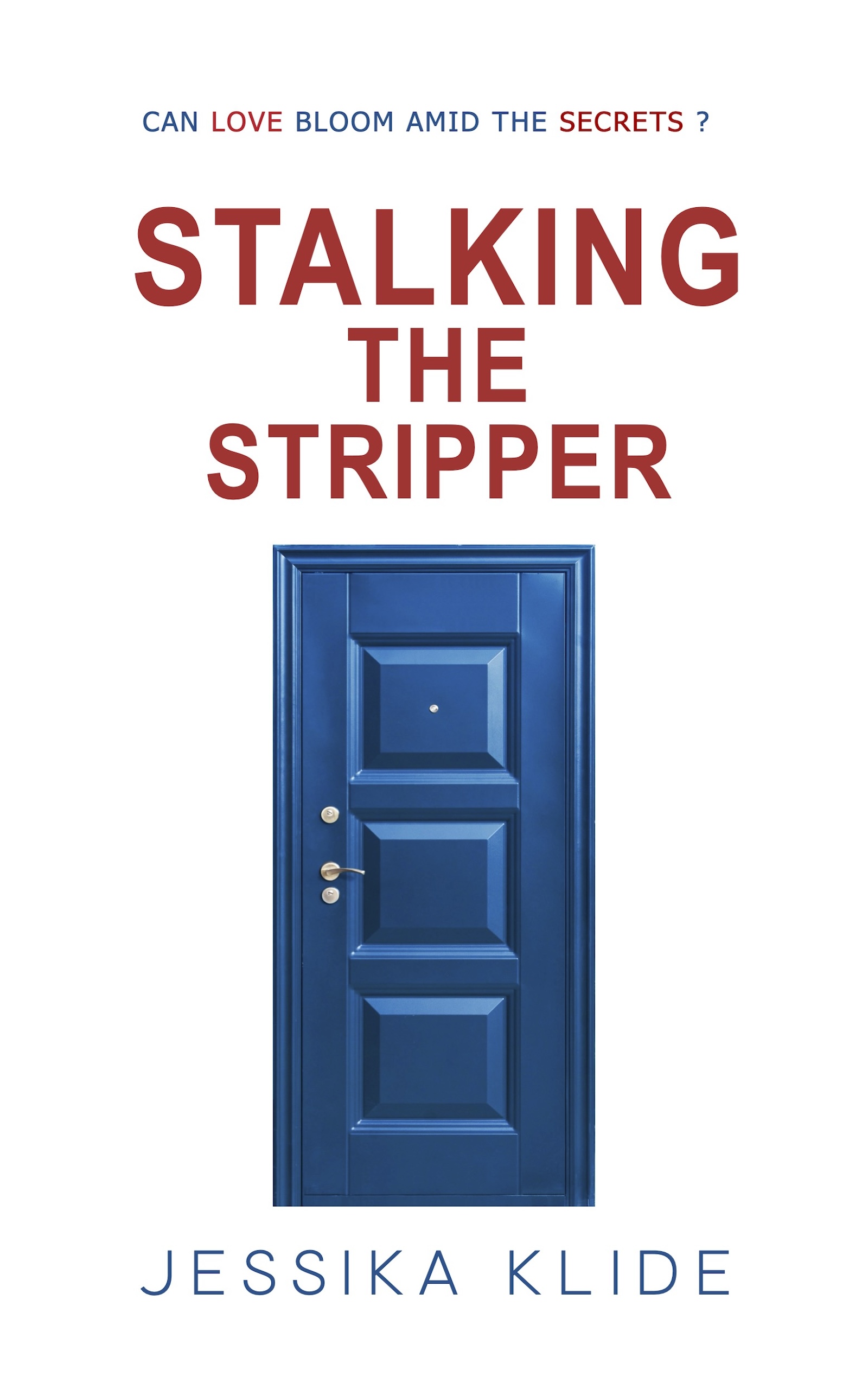 Stalking the Stripper